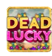 Dead Lucky